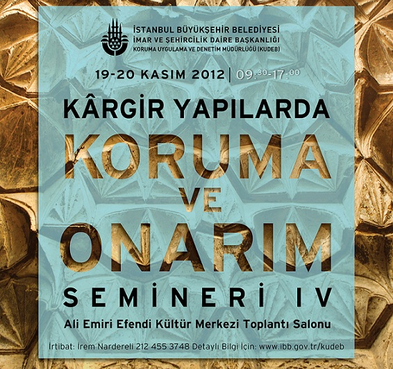 Kudeb - Kâgir Yapılarda Koruma ve Onarım Semineri IV Kudeb - Kâgir Yapılarda Koruma ve Onarım Semineri IV